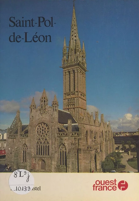 Saint-Pol de Léon - Yves-Pierre Castel - FeniXX réédition numérique