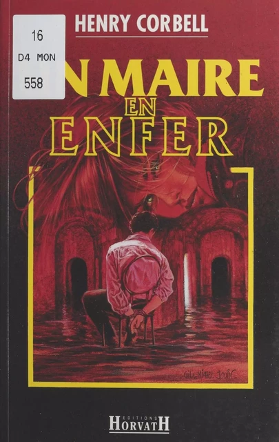 Un maire en enfer - Henry Corbell - FeniXX réédition numérique