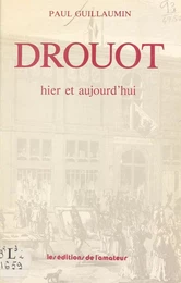 Drouot hier et aujourd'hui