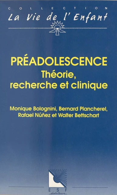 Préadolescence : théorie, recherche et clinique - Monique Bolognini - FeniXX réédition numérique