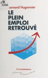 Le plein emploi retrouvé