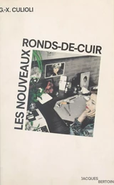 Les nouveaux ronds-de-cuir