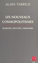 Les nouveaux cosmopolitismes