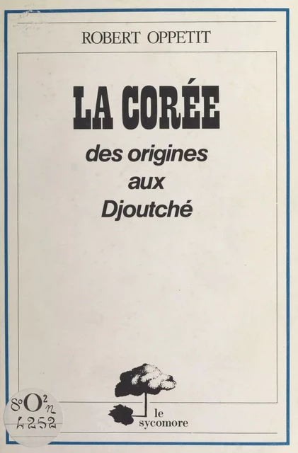 La Corée - Robert Oppetit - FeniXX réédition numérique