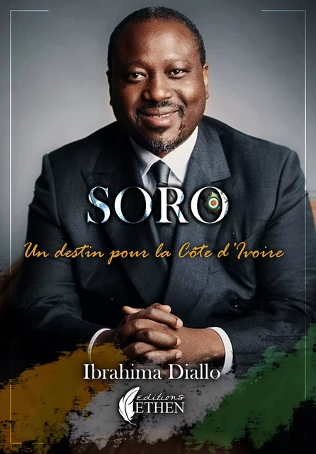 Guillaume Soro - Ibrahima Diallo - Editions Ethen