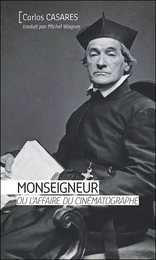 Monseigneur ou l'affaire du cinématographe