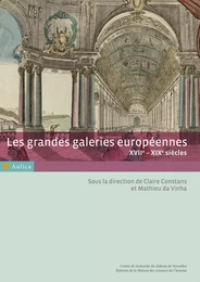 Les grandes galeries européennes