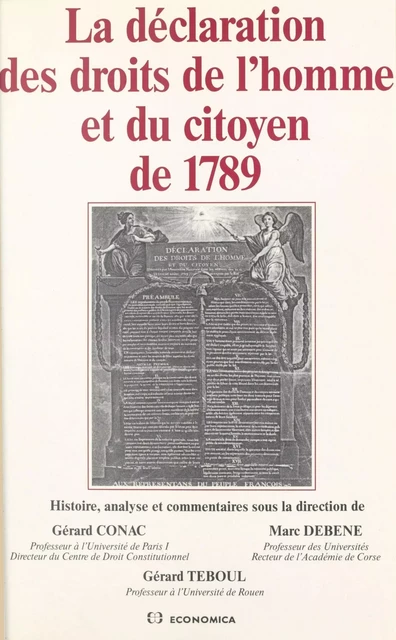 La déclaration des droits de l'homme et du citoyen de 1789 : histoire, analyse et commentaires - Gérard Conac - FeniXX réédition numérique