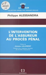 L'intervention de l'assureur au procès pénal