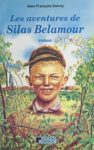 Les aventures de Silas Belamour - Jean-François Donny - FeniXX réédition numérique