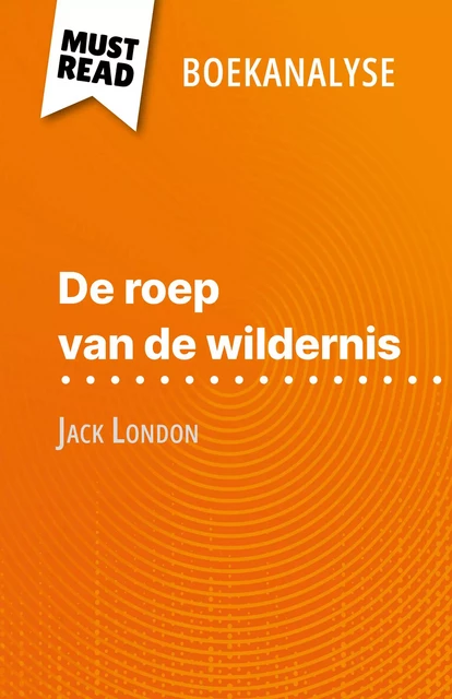 De roep van de wildernis - Noémie Lohay - MustRead.com (NL)