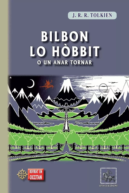 Bilbon lo Hòbbit (o un anar tornar) - J. R. R. Tolkien - Editions des Régionalismes