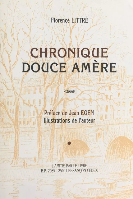 Chronique douce amère - Florence Littré - FeniXX réédition numérique