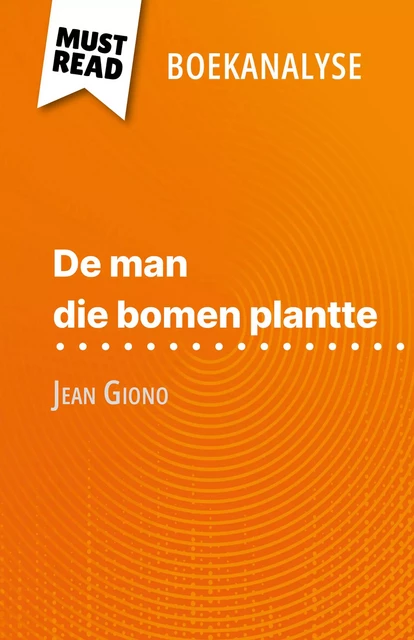 De man die bomen plantte - Marine Everard - MustRead.com (NL)