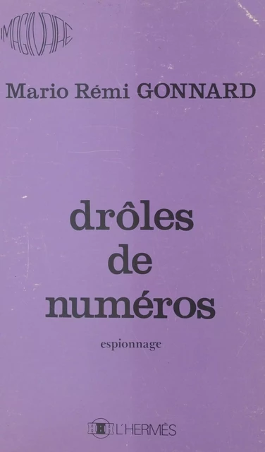 Drôles de numéros - Mario-Rémi Gonnard - FeniXX réédition numérique