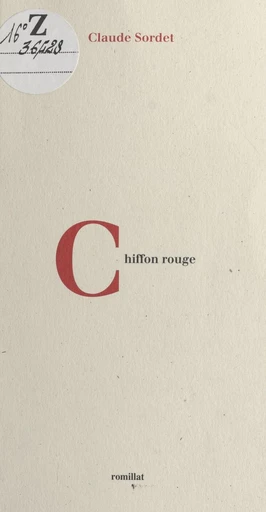 Chiffon rouge - Claude Sordet - FeniXX réédition numérique