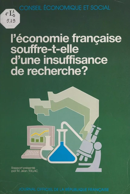 L'économie française souffre-t-elle d'une insuffisance de recherche ? - Jean Teillac - FeniXX réédition numérique