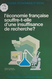 L'économie française souffre-t-elle d'une insuffisance de recherche ?