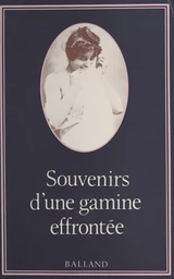 Souvenirs d'une gamine effrontée