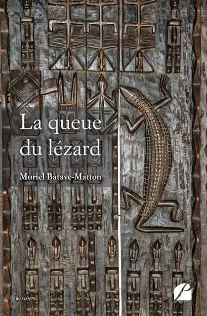 La queue du lézard - Muriel Batave-Matton - Editions du Panthéon