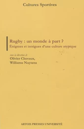 Rugby : un monde à part ?