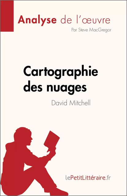 Cartographie des nuages - Steve MacGregor - lePetitLitteraire.fr