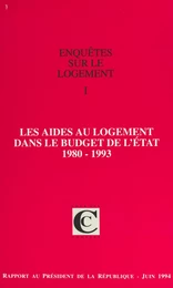 Enquêtes sur le logement (1) : Les aides au logement dans le budget de l'État