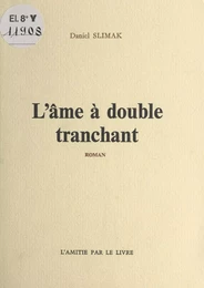 L'âme à double tranchant