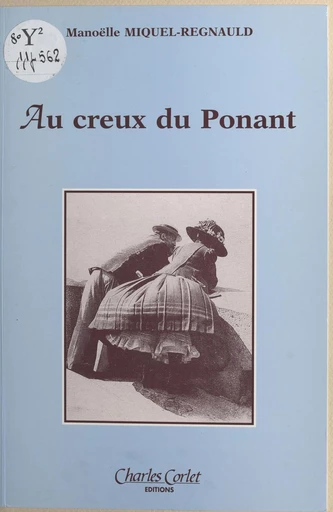 Au creux du Ponant - Manoëlle Miquel-Régnauld - FeniXX réédition numérique