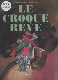 Le croque-rêve