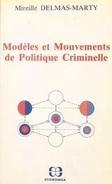 Modèles et mouvements de politique criminelle