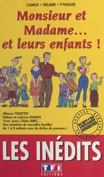 Monsieur et Madame... et leurs enfants !