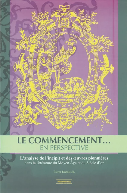 Le commencement… en perspective -  - Presses universitaires du Midi