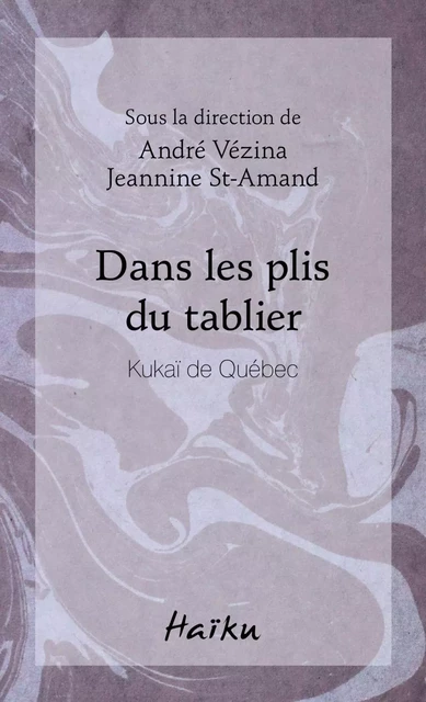 Dans les plis du tablier - André Vézina, Jeannine St-Amand - Éditions David