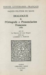 Dialogue de l'Ortografe et Prononciacion françoese (1555)