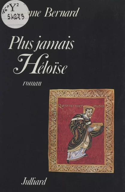 Plus jamais Héloïse - Suzanne Bernard - FeniXX réédition numérique