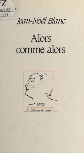 Alors comme alors - Jean-Noël Blanc - FeniXX réédition numérique