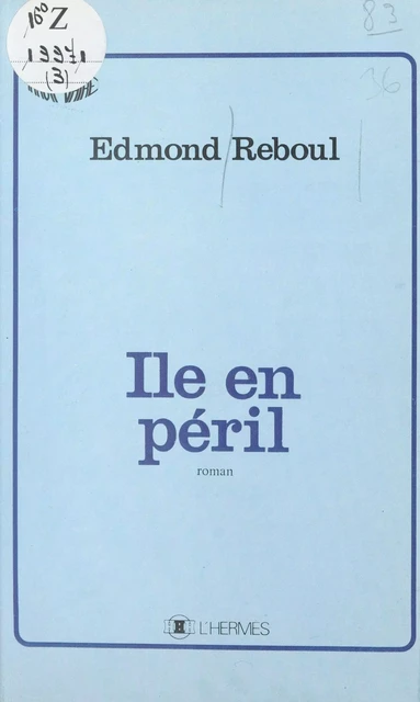 Île en péril - Edmond Reboul - FeniXX réédition numérique