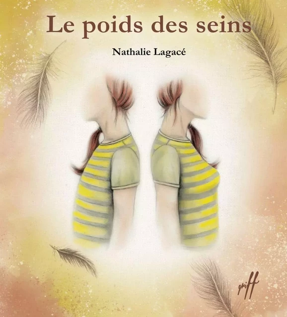 Le poids des seins - Nathalie Lagacé - Éditions de l'Isatis