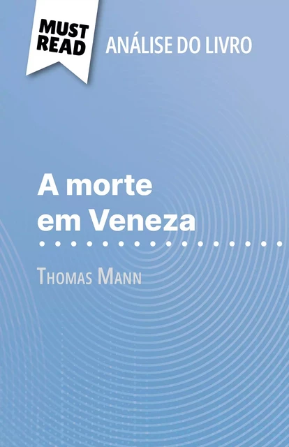 A morte em Veneza - Natalia Torres Behar - MustRead.com (PT)