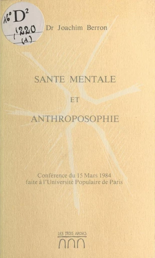 Santé mentale et anthroposophie - Joachim Berron - FeniXX réédition numérique