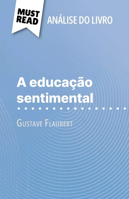 A educação sentimental - Pauline Coullet - MustRead.com (PT)