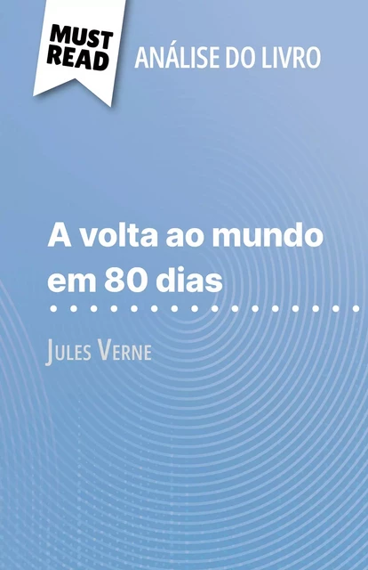 A volta ao mundo em 80 dias - Pauline Coullet - MustRead.com (PT)