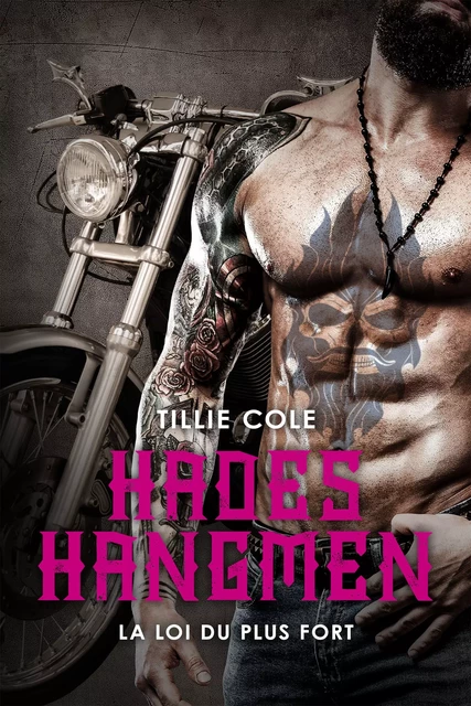 Hades Hangmen, T7 : La Loi du plus fort - Tillie Cole - Milady