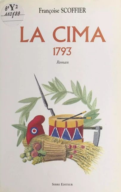 La Cima, 1793 - Françoise Scoffier - FeniXX réédition numérique