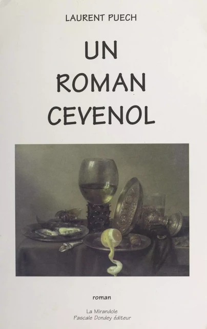 Un roman cévenol - Laurent Puech - FeniXX réédition numérique