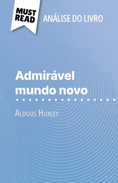 Admirável Mundo Novo - Lucile Lhoste - MustRead.com (PT)