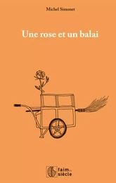 Une rose et un balai