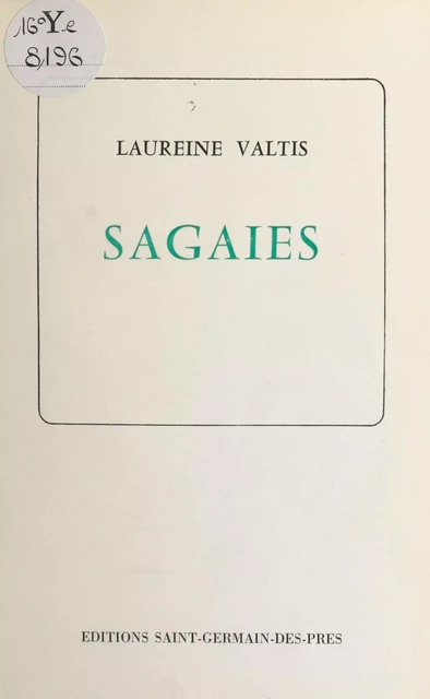 Sagaies - Laureine Valtis - FeniXX réédition numérique