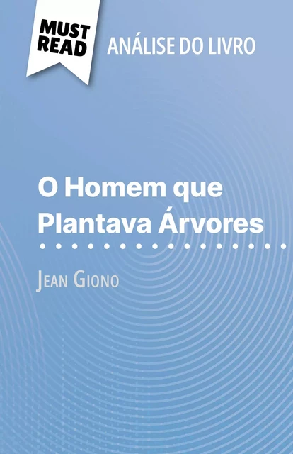 O Homem que Plantava Árvores - Marine Everard - MustRead.com (PT)